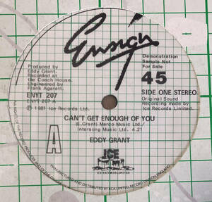 Eddy Grant / Can't Get Enough Of You / Time Warp , Neighbour Neighbour Ice Records ENYT 207 1981 UK The Loft David Mancusp