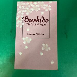 Bushido. The soul of Japan. Inazo Nitobe