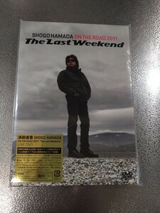 ●SHOGO HAMADA オンザロード2011 THE LAST WEEKEND