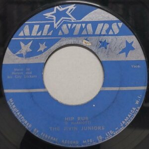 7” JA盤 The Jivin Juniors // Hip Rub / Over The River -All Stars (records)