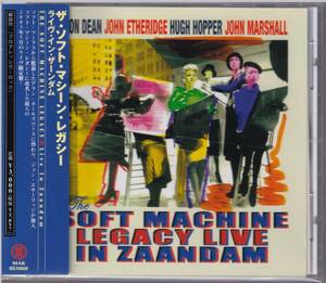 CD　帯付き　「ライヴ・イン・ザーンダム」　ザ・ソフト・マシーン・レガシー　（「Live in Zaandam」 THE SOFT MACHINE LEGACY）