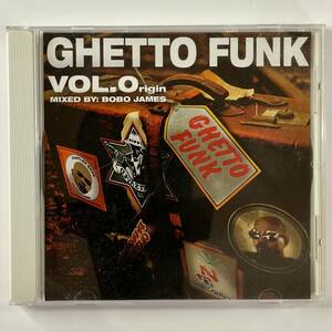 Bobo James - Ghetto Funk Vol.Origin /Dev Large