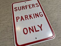 surfers parking only ステール看板　1.3kg サーフィン　サーファーズ　パーキング　オンリー_画像1