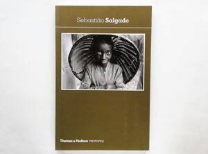 Sebastiao Salgado　セバスチャン・サルガド