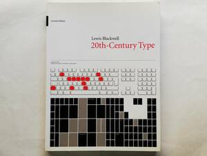 Lewis Blackwell / 20th-Century Type revised edition　typeface font typography