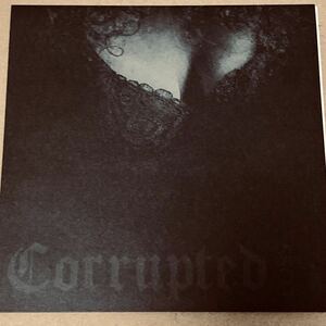 Corrupted ep パンク ハードコア punk hardcore doom sludge crust grindcore