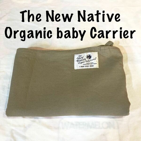 ニュー ネイティブ スリング new native 抱っこひも Sサイズ ベビー The New Native Organic baby Carrier 抱っこ紐 オーガニックカーキ S