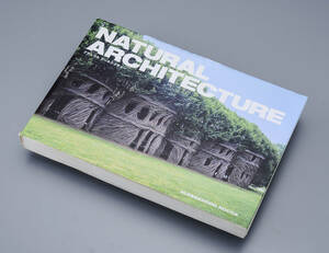 ＮＡＴＵＲＡＬ　ＡＲＣＨＩＴＥＣＴＵＲＥ ＡＬＥＳＳＡＮＤＲＯ　ＲＯＣＣＡ／〔編〕著　大塚典子／訳