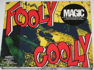 CD マジック（MAGIC）『フーリー・クーリー（Fooly Coolly）』帯付