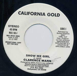 7inch）CLARENCE MANN - Show Me Girl - sameflip盤