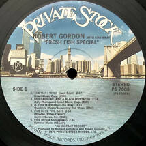 ★US ORIG LP★ROBERT GORDON WITH LINK WRAY/Fresh Fish Special 1978年 初回PRIVATE STOCK盤 元祖ネオロカ 大名盤 LONDON NITE_画像3