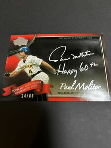 2011 Topps Diamond ANNIVERSARY PAUL MOLITOR autograph auto 　オート　ポール　モリターサイン　60枚限定 24/60