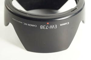 hiK★送料無料 並品★CANON EW-73B EF-S17-85mm F4-5.6 IS USM用 EF-S18-135mm F3.5-5.6 IS用 キヤノン レンズフード