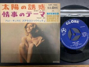 R2449 ; 【7inch】ファウスト・パペッティ 太陽の誘惑 情事のテーマ Fausto Papetti What A Sky / Trust Me ('65 Globe SJET-1066)