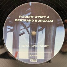 美盤!! 12インチ UKプレス ROBERT WYATT / BERTRAND BURGALAT This Summer Night ロバート・ワイアットが歌う絶品ブリージン・ディスコ！_画像3