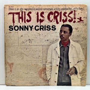 MONO VANGELDER刻印 USオリジナル SONNY CRISS This Is Criss! (Prestige 7511) 初版 N.J. 右トライデント w/ Walter Davis, Paul Chambers