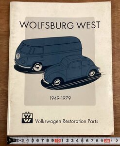 BB-8515■送料込■WOLFSBURG WEST 1949-1979 フォルクスワーゲン 車 旧車 外車 英語 外国語 本 写真 古本 カタログ 印刷物/くOKら