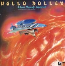美盤 Ichiro Masuda Quartet - Hello Dolley / ロブスター企画 LDC-1032 / 1982年 / JPN / Cool Jazz, Bop, Hard Bop_画像1