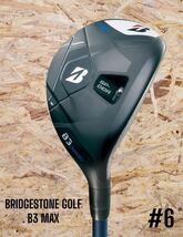 BRIDGESTONE GOLF ブリヂストン 2024 B3 MAX ハイブリッド UT #6_画像1