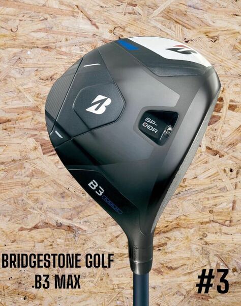 BRIDGESTONE GOLF ブリヂストン 2024 B3 MAX FW #3 SR