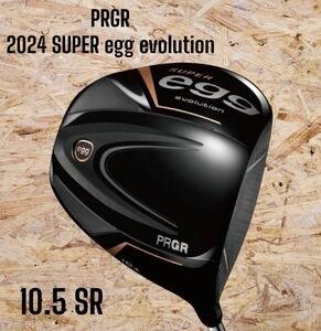 PRGR プロギア 2024 SUPER egg evolution ドライバー 10.5 SR 高反発 