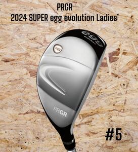 PRGR プロギア 2024 SUPER egg evolution Ladies’ UT #5 高反発