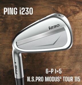 PING ピン i230 アイアン 6-P 5本セット N.S.PRO MODUS3 TOUR 115 左打ち レフティ