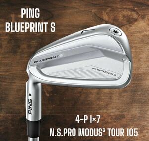 PING ピン BLUEPRINT S ブループリント S アイアン 4-P 7本セット N.S.PRO MODUS3 TOUR 105 左打ち レフティ