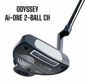 ODYSSEY オデッセイ Ai-ONE 2-BALL CH パター 33インチ