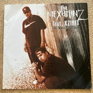 the MEXAKINZ feat XZIBIT / THE WAKE UP SHOW / レア盤 LP レコード