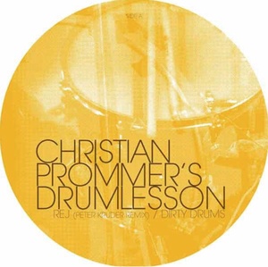 Christian Prommer's Drumlesson Rej (Peter Kruder Remix) / Dirty Drums / SK175/ 12インチレコード 中古盤 / House, BrokenBeat,Jazz