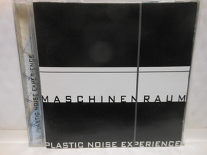 輸入盤　プラスティック　ノイズ　エクスペリエンス　　MASCHINENRAUM