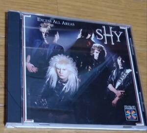 シャイ　shy 輸入盤　excess all areas