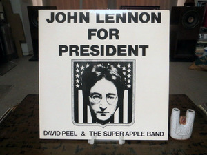 David Peel ／John Lennon For President 再発LP アングラ・カウンターカルチャー詩人デヴィッド・ピール キラーチューン入り！