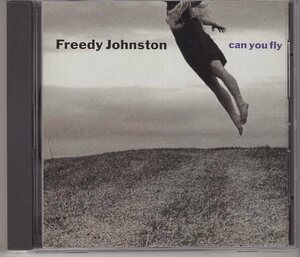 FREEDY JOHNSTON CAN YOU FLY