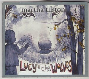 MARTHA TILSTON LUCY AND THE WOLVES