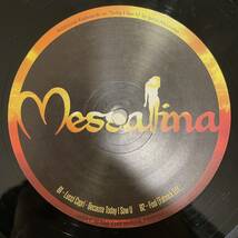 【12インチ レコード】Fatneck / Lucci Capri 「Messalina Volume 9」MSL09 Michael Jackson 「Billie Jean」 Acid rework 他edit収録_画像2