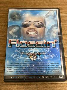 Flossin' Vol.4 　DVD video mixed by DJ Spicy Ice