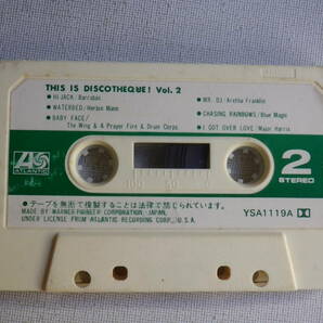 ◆カセット◆ディスコ THIS IS DISCOTHEQUE / Vol.2 YSA1119A カセット本体のみ 中古カセットテープ多数出品中！の画像5