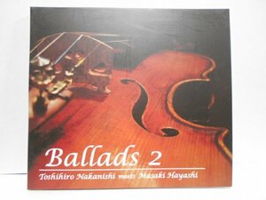 Ballads2 中西俊博 meets 林正樹 CD