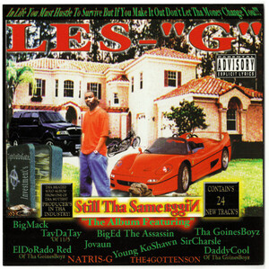 【G-RAP】LES-G / Still Tha Same aggiN ２０００ San Francisco, CA【GANGSTA RAP】Between The Sheetsネタ オリジナル盤