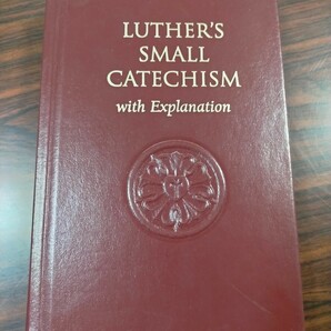 即決！送料無料 Luthers Small Catechism With Explanation 美品 キリスト教 マルチン・ルター