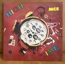 MC5-High Time【LP】/Garage Rock,Punk,Psychedelic Rock,パンク天国,ガレージ,kbd_画像1