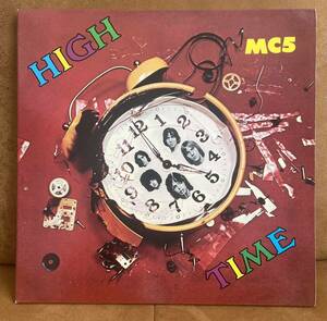MC5-High Time【LP】/Garage Rock,Punk,Psychedelic Rock,パンク天国,ガレージ,kbd