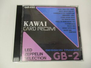 カワイ　KAWAI CARD ROM / GB-2　LED ZEPPELIN SELECTION (Z12)