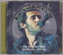 ☆LEVON HELM(レヴォン・ヘルム)/The Ties That Bind The Best Of... 1975-1996◆名曲ばかり19曲75分強収録の究極ベスト盤◇廃盤＆レア★_画像1