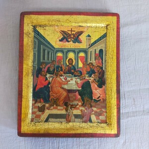 ギリシャ正教会 手描きイコン 最後の晩餐 木製 板絵 裏面に証明書あり 宗教画 キリスト教 東方正教会 約22×18 ビザンティン 金彩