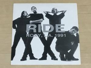 Ride - Roxy, L.A. 1991 unofficial LP シューゲイザー my bloody valentine 