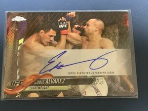 エディ・アルバレス 直書き直筆サインカード TOPPS UFC CHROME 2018