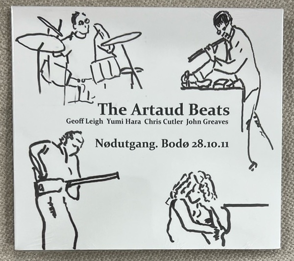 新品【輸入CD】ARTAUD BEATS アルトー・ビーツ NODUTGANG, BODO 28.10.11 クリス・カトラー(dr/per)ジョン・グリーヴス(b)